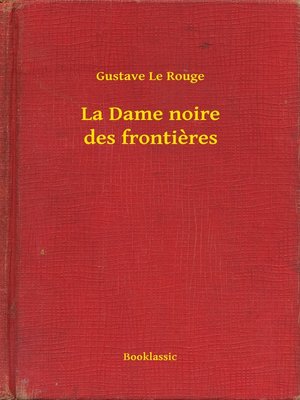 cover image of La Dame noire des frontieres
